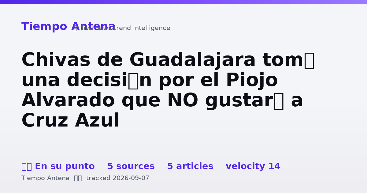Chivas de Guadalajara tomó una decisión por el Piojo Alvarado que NO gustará a Cruz Azul — por qué es tendencia